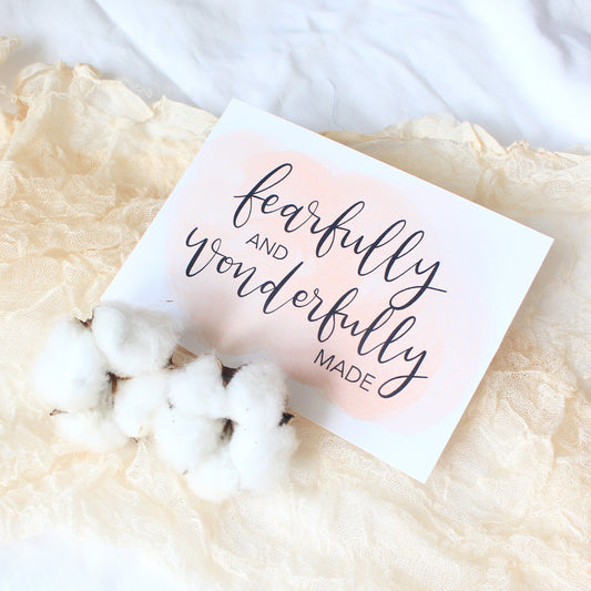 "Fearfully and Wonderfully Made" Card