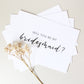 Will You Be My Bridesmaid? Card