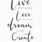 "Love, Live, Dream, Create" Card